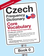 Czech Frequency Dictionary - Core Vocabulary - The 100 Most Common Czech Words - Book 0 - MostUsedWords Com