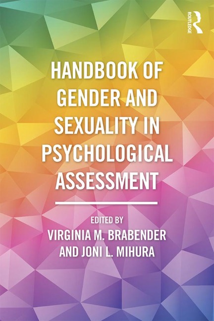 Handbook of Gender and Sexuality in Psychological Assessment - 