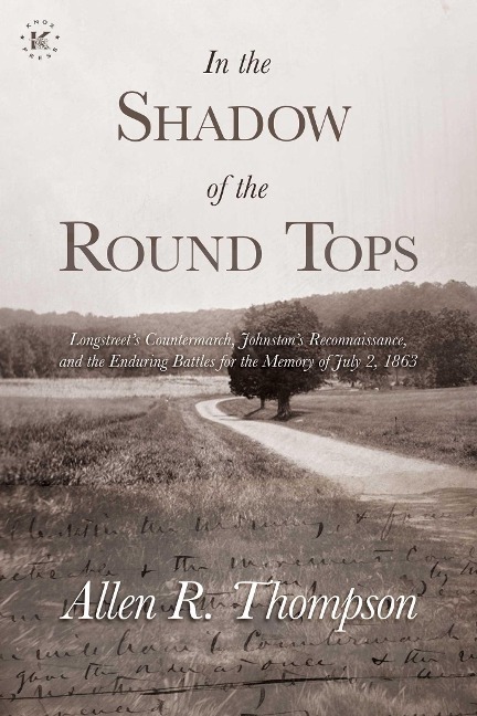 In the Shadow of the Round Tops - Allen R. Thompson