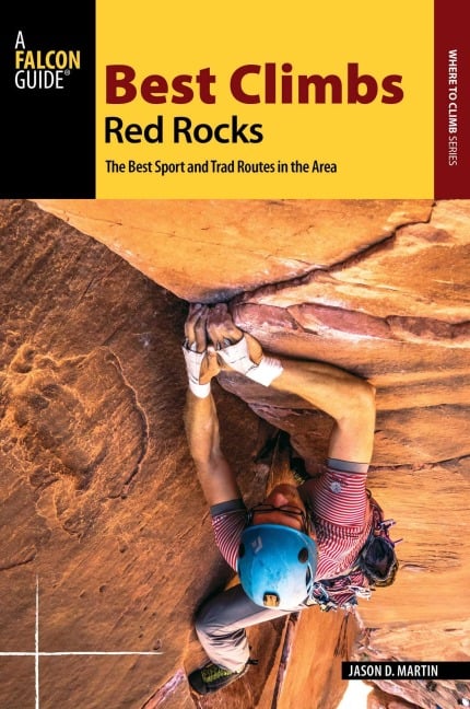 Best Climbs Red Rocks - Jason D. Martin