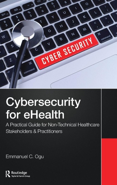Cybersecurity for eHealth - Emmanuel C. Ogu