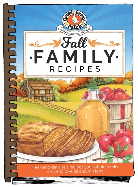 Fall Family Recipes - Gooseberry Patch