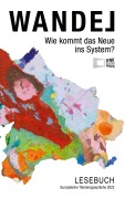 Cover-Bild zum Titel 'Wandel - Wie kommt das Neue ins System?' von ''