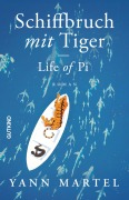 Cover-Bild zum Titel 'Schiffbruch mit Tiger' von 'Yann Martel'