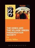 Cover-Bild zum Titel 'The Kinks' The Kinks Are the Village Green Preservation Society' von 'Andy Miller'