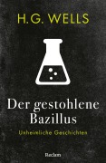 Cover-Bild zum Titel 'Der gestohlene Bazillus' von 'H. G. Wells'
