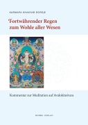 Cover-Bild zum Titel 'Fortwährender Regen zum Wohle aller Wesen' von 'Khakyab Dorje Karmapa'