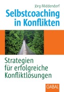 Cover-Bild zum Titel 'Selbstcoaching in Konflikten' von 'Jörg Middendorf'