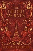 Cover-Bild zum Titel 'The Gilded Wolves' von 'Roshani Chokshi'