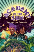 Cover-Bild zum Titel 'Academy of the Sun - Aufstieg der Rebellen' von 'T¿lá Okogwu'