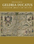 Geldria Ducatus - 