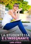 La Studentessa e l'Insegnante - Lara Steele