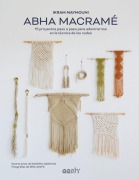 Cover-Bild zum Titel 'Abha macramé 15 proyectos paso a paso para adentrarnos en la técnica de los nudos' von ''
