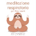 Principianti Meditazione del respiro - Frédéric Garnier