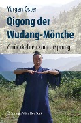 Qigong der Wudang-Mönche - Yürgen Oster