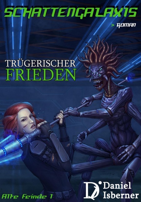Schattengalaxis - Trügerischer Frieden - Daniel Isberner