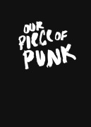 Cover-Bild zum Titel 'Our Piece of Punk' von ''