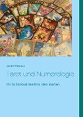 Tarot und Numerologie - André Pasteur