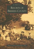 Cover-Bild zum Titel 'Resorts of Berrien County' von 'Elaine Cotsirilos Thomopoulos Ph. D.'