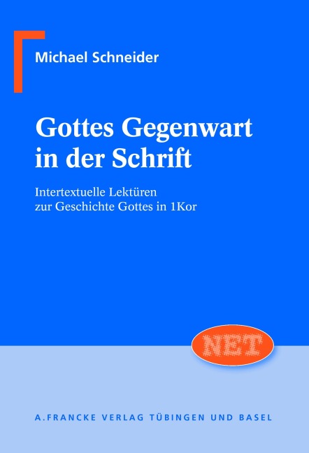 Gottes Gegenwart in der Schrift - Michael Schneider