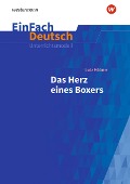 Cover-Bild zum Titel 'Das Herz eines Boxers. EinFach Deutsch Unterrichtsmodelle' von 'Lutz Hübner, Florian Koch, Jasmin Zielonka'