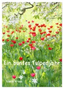 Cover-Bild zum Titel 'Ein buntes Tulpenjahr (Wandkalender 2026 DIN A3 hoch), CALVENDO Monatskalender' von 'Gisela Kruse'