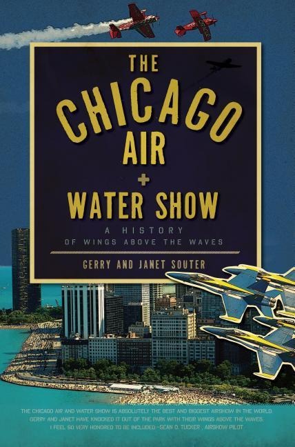 The Chicago Air and Water Show - Janet Souter