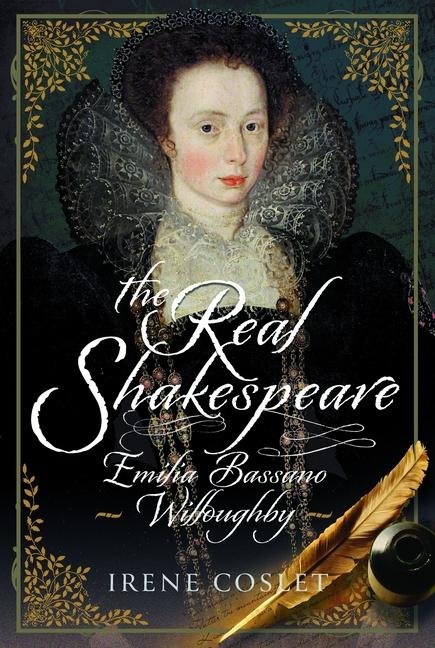 The Real Shakespeare - Irene Coslet