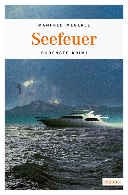 Seefeuer - Manfred Megerle