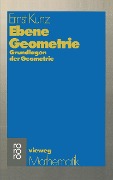 Ebene Geometrie - Ernst Kunz