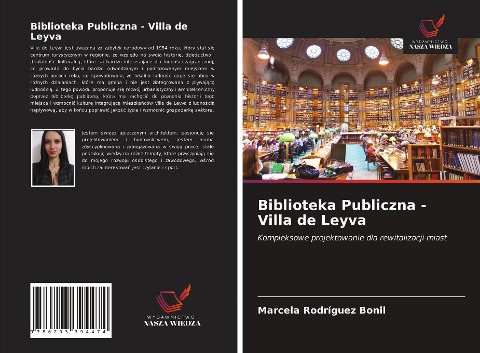 Biblioteka Publiczna - Villa de Leyva - Marcela Rodríguez Bonil