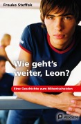 Cover-Bild zum Titel 'Wie geht's weiter Leon?' von 'Frauke Steffek'