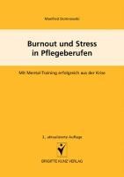 Burnout und Stress in Pflegeberufen - Manfred Domnowski