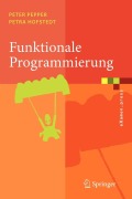 Funktionale Programmierung - Peter Pepper, Petra Hofstedt
