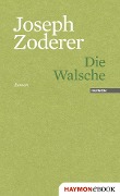 Die Walsche - Joseph Zoderer