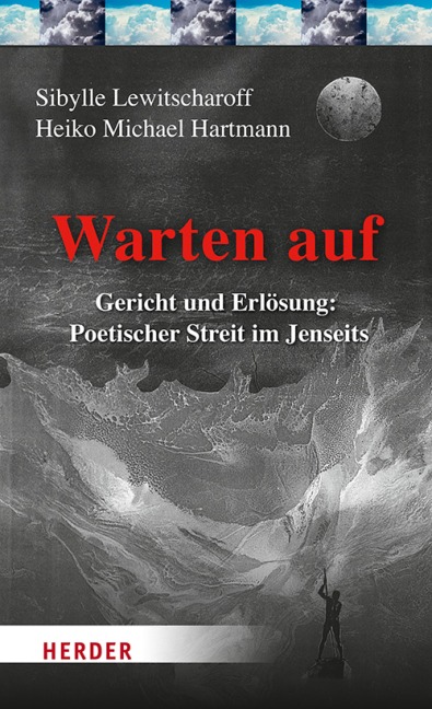 Warten auf - Sibylle Lewitscharoff, Heiko Michael Hartmann