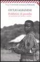 Soldatini di piombo. La questione dei bambini soldato - Giulio Albanese