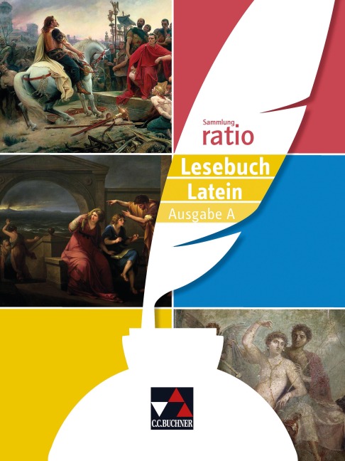 ratio Lesebuch Latein - Ausgabe A - Maria Wink-Yagmur, Christian Zitzl, Janine Andrae, Benedikt Blumenfelder, Benjamin Färber