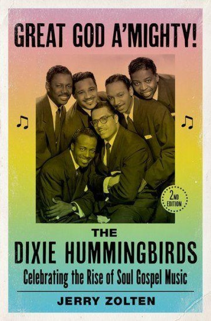 Great God A'Mighty! the Dixie Hummingbirds - Jerry Zolten