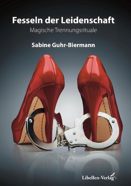 Fesseln der Leidenschaft - Sabine Guhr-Biermann
