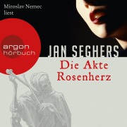 Cover-Bild zum Titel 'Die Akte Rosenherz' von 'Jan Seghers'