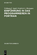 Einführung in das Programmieren in FORTRAN - Wolfgang E. Spieß, Friedrich G. Rheingans