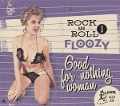 Cover-Bild zum Titel 'Rock And Roll Floozy 1 - Good For Nothing Woman' von 'Various Artists'