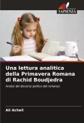 Cover-Bild zum Titel 'Una lettura analitica della Primavera Romana di Rachid Boudjedra' von 'Ali Acheli'