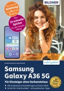 Cover-Bild zum Titel 'Samsung Galaxy A36 5G' von 'Anja Schmid, Daniela Hausner'