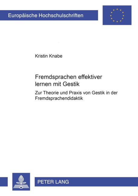Fremdsprachen effektiver lernen mit Gestik? - Kristin Knabe
