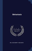 Metastasis - William Robert Tomlinson