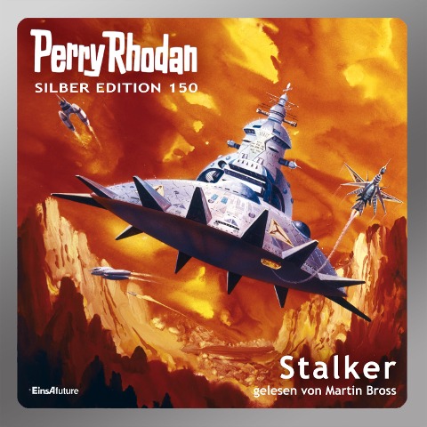 Perry Rhodan Silber Edition 150: Stalker - Arndt Elmer, Ernst Vlcek, Kurt Mahr