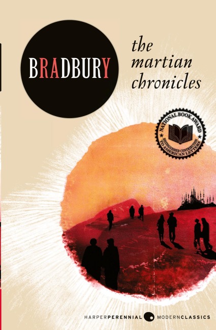 The Martian Chronicles - Ray Bradbury
