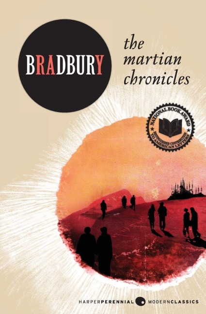 The Martian Chronicles - Ray Bradbury